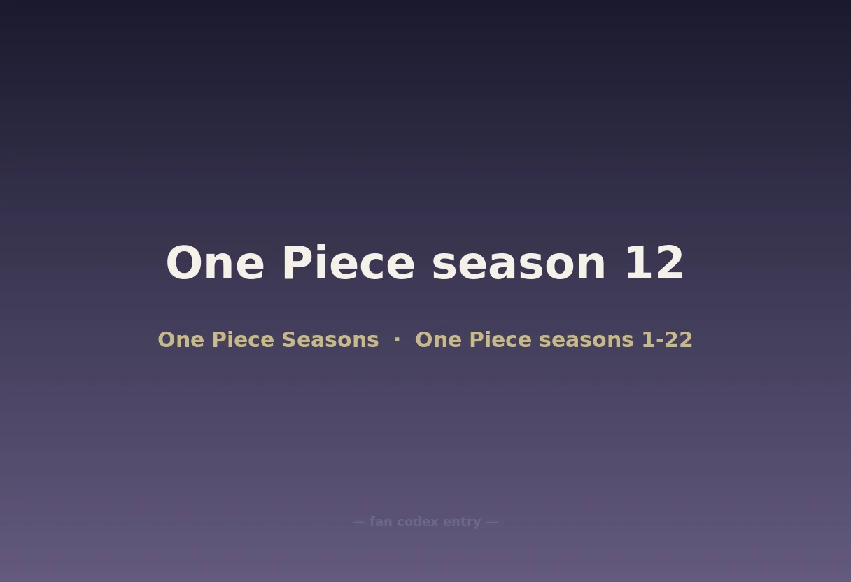 One Piece season 12
