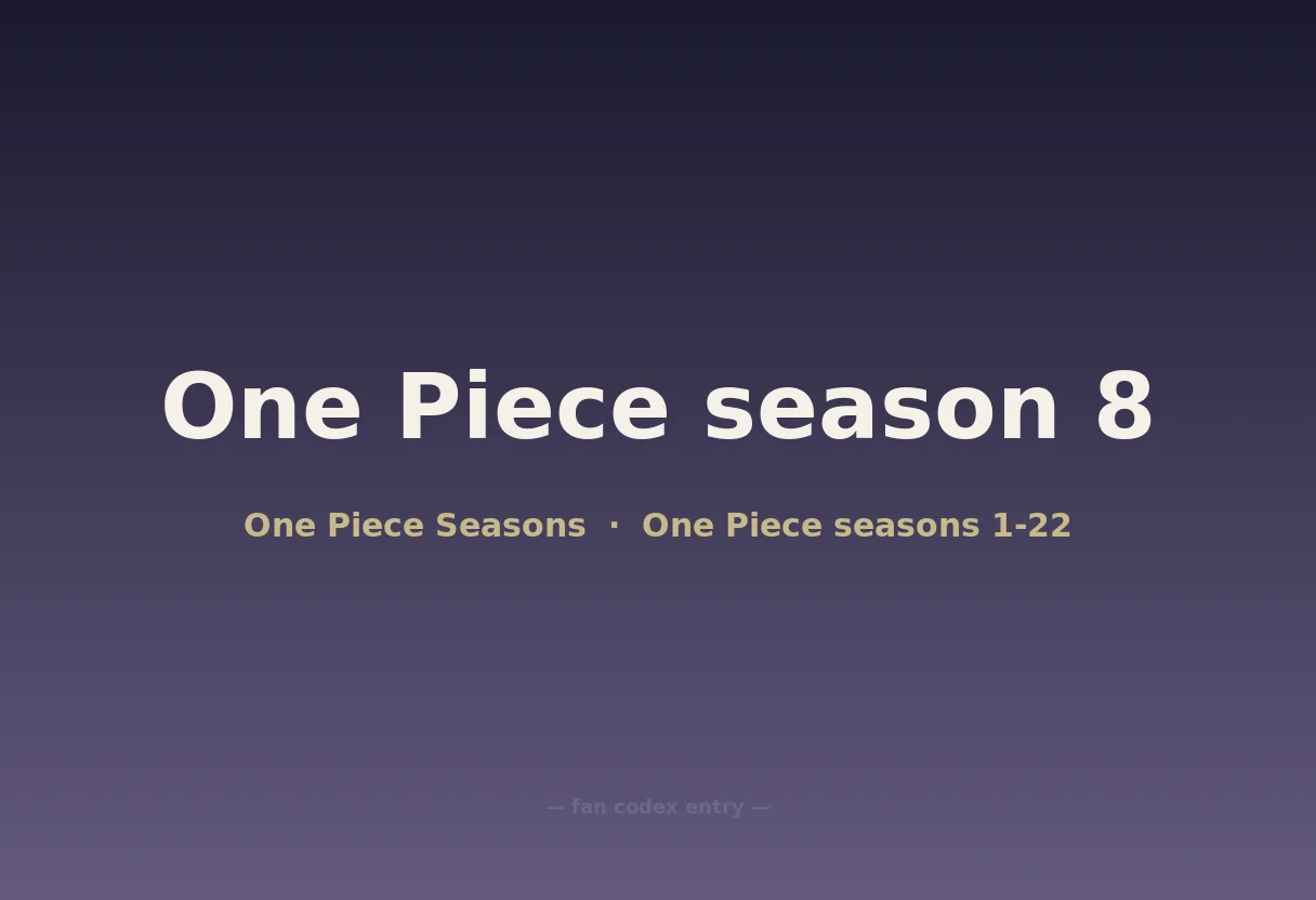 One Piece season 8